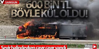 SON GELİŞME Samsun'da 600 bin liralık pamuk, tırla birlikte alev alev yandı