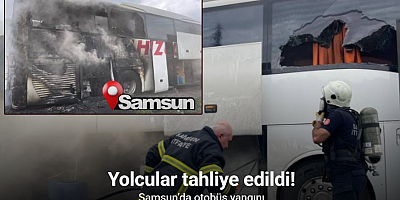 Samsun’da otobüs yangını: Yolcular tahliye edildi