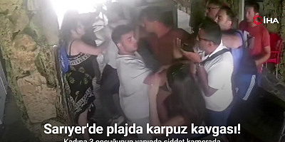 Sarıyer'de plajda karpuz kavgası kamerada: Kadına 3 çocuğunun yanında şiddet