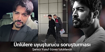 Şarkıcı Yusuf Güney, ‘uyuşturucu- uyarıcı etken maddesi’ özendirme suçundan tutuklandı