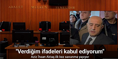 Savunma yapan Aziz İhsan Aktaş: 