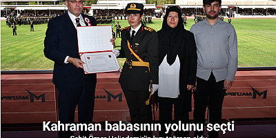 Şehit Ömer Halisdemir’in kızı teğmen oldu