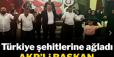 Şehitlerin yası tutulurken AKP'li belediye başkanı halay çekti