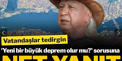 Şener Üşümezsoy'dan 'Yeni bir büyük deprem olur mu?' sorusuna net yanıt