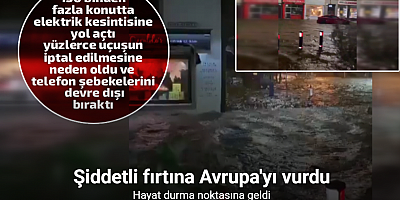 Şiddetli fırtına Avrupa'yı vurdu