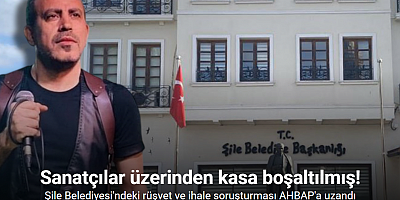 Şile Belediyesi’ndeki rüşvet ve ihale soruşturması AHBAP’a uzandı