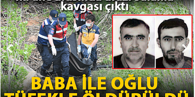 Sivas'ta arazi sulama tartışmasında baba ile oğlu öldürüldü