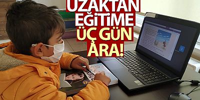 SON DAKİKA 10-11-12 Mayıs'ta uzaktan eğitime ara verilecek