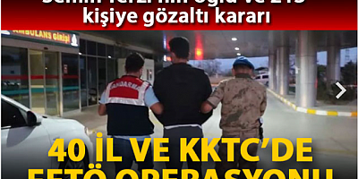 SON DAKİKA 40 ilde FETÖ operasyonu: Semih Terzi’nin oğlu ve 213 kişiye gözaltı kararı