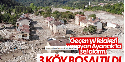 SON DAKİKA Ayancık'ta sel alarmı: 3 köy boşaltıldı