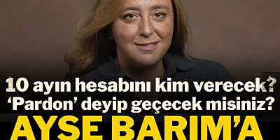 Son Dakika... Ayşe Barım için tahliye kararı!