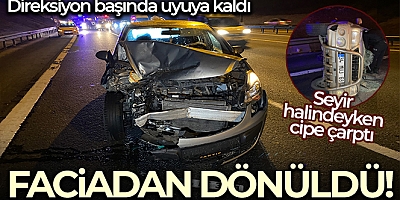 SON DAKİKA Direksiyon başında uyuyakalan sürücü cipe çarptı