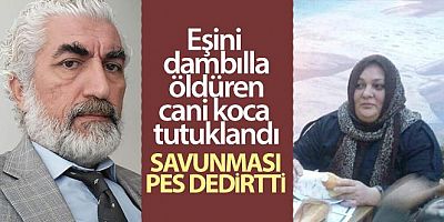 SON DAKİKA Eşini dambılla öldüren cani koca tutuklandı