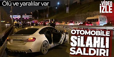 SON DAKİKA Haliç Köprüsü'nde otomobile silahlı saldırı: Ölü ve yaralılar var