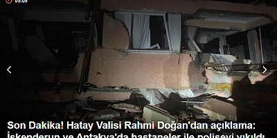 Son Dakika! Hatay Valisi Rahmi Doğan'dan açıklama: İskenderun ve Antakya'da hastaneler ile polisevi yıkıldı