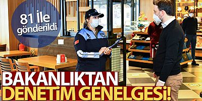 SON DAKİKA İçişleri Bakanlığı 81 il valiliğine 'Haftalık Tematik Denetimler' genelgesi gönderdi