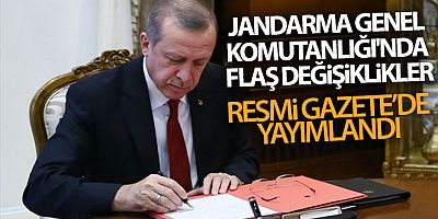 SON DAKİKA Jandarma Genel Komutanlığındaki atamalar Resmi Gazete'de