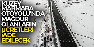 SON DAKİKA Kar yağışı nedeniyle Kuzey Marmara Otoyolu'nda mağdur olan sürücülerin geçiş ücretleri iade edilecek