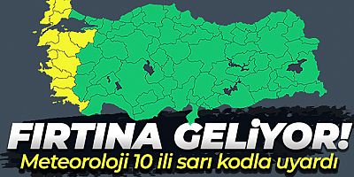 SON DAKİKA Meteoroloji uyardı! Fırtına geliyor