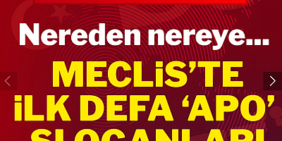 Son Dakika... Nereden nereye... Meclis'te ilk defa 'Apo' sloganı atıldı!