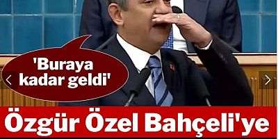 Son dakika... Özgür Özel’den Bahçeli’ye sert tepki