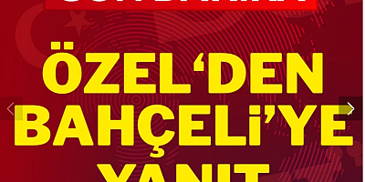 Son dakika... Özgür Özel'den Devlet Bahçeli'ye yanıt