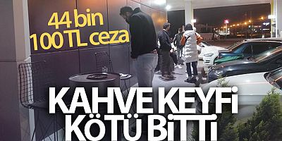 SON  DAKİKA Petrol istasyonunda kahve 44 bin 100 TL'ye mal oldu