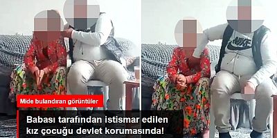 SON DAKİKA TikTok'ta babası tarafından istismar edilen kız çocuğu devlet korumasına alındı