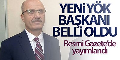 SON DAKİKA YÖK Başkanlığı'na Prof. Dr. Erol Özvar atandı