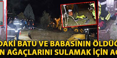 SON GELİŞME 2 yaşındaki Batu ve babasının öldüğü kuyu, zeytin ağaçlarını sulamak için açılmış