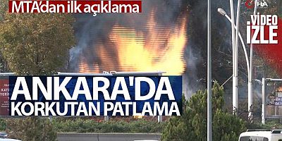 SON GELİŞME Ankara'da MTA Kampüsü yakınında doğalgaz patlaması