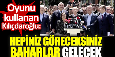 SON GELİŞME Oyunu kullanan Kılıçdaroğlu açıklama yapıyor