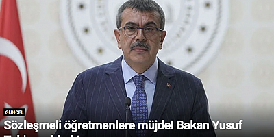 Sözleşmeli öğretmenlere müjde! Bakan Yusuf Tekin açıkladı!