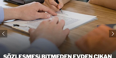 Sözleşmesi bitmeden çıkan kiracıya büyük şok