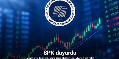 SPK’dan tasfiye süresine ilişkin basın duyurusu