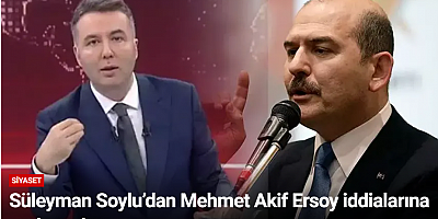 Süleyman Soylu’dan Mehmet Akif Ersoy iddialarına sert yanıt