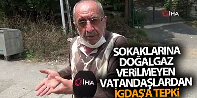 Sultangazi'de sokaklarına doğalgaz verilmeyen vatandaşlardan İGDAŞ'a tepki