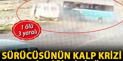 Sürücüsünün kalp krizi geçirdiği minibüs, halk otobüsüne çarptı: 1 ölü, 3 yaralı