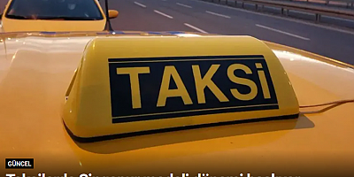 Taksilerde Singapur modeli dönemi başlıyor