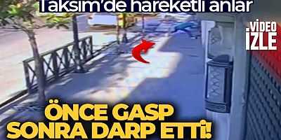 Taksim'de gasp anları kamerada: Telefonunu çaldığı genci güreşçi gibi yere serdi
