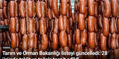 Tarım ve Orman Bakanlığı listeyi güncelledi: 28 üründe taklit ve tağşiş tespit edildi