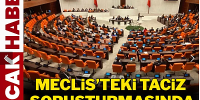 TBMM'de taciz soruşturmasında 4 kişi gözaltında!