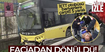 Tekerleği patlayan İETT otobüsü yoldan çıkıp korkuluklara çarptı: 5 yaralı
