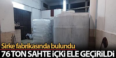 Tekirdağ'da 76 ton sahte içki ele geçirildi