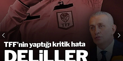 TFF'nin yaptığı kritik hata! Deliller karartılabilir...