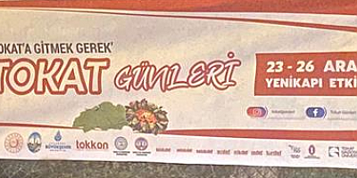 Tokat Günleri  Yeni Kapı Etkinliği Başladı 