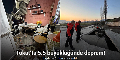 Tokat’ta 5.5 büyüklüğünde deprem