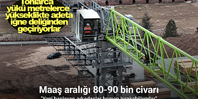 Tonlarca yükü metrelerce yükseklikte adeta iğne deliğinden geçiriyorlar