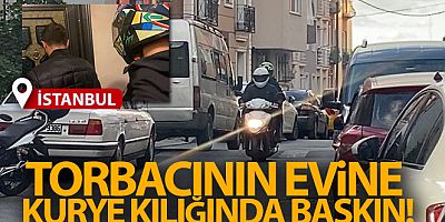 Torbacının evine baskın kurye kılığında 