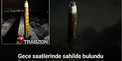 Trabzon’da sahile vuran roket parçası incelemeye alındı